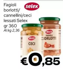 Selex - Fagioli Borlotti/Cannellini/Ceci Lessati