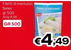 Selex - Filetti Di Merluzzo Selex - Filetti Di Merluzzo