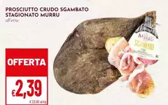 Prosciutto Crudo Sgambato Stagionato Murru Prosciutto Crudo Sgambato Stagionato Murru