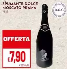 Moscato - Spumante Dolce Moscato - Spumante Dolce