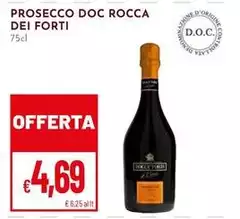 Rocca dei forti - Prosecco DOC Rocca dei forti - Prosecco DOC