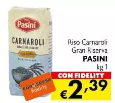 Pasini - Riso Carnaroli Gran Riserva Pasini - Riso Carnaroli Gran Riserva