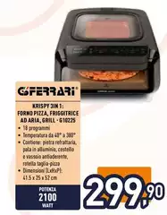 G3 Ferrari - Krispy 3In 1: Forno Pizza, Friggitrice Ad Aria, Grill-G10225 G3 Ferrari - Krispy 3In 1: Forno Pizza, Friggitrice Ad Aria, Grill-G10225