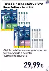 Oral B - Testine Di Ricambio EB50 3+3+3 Cross Action E Sensitive Oral B - Testine Di Ricambio EB50 3+3+3 Cross Action E Sensitive