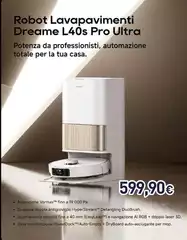 Dreame - Robot Lavapavimenti L40S Pro Ultra Dreame - Robot Lavapavimenti L40S Pro Ultra