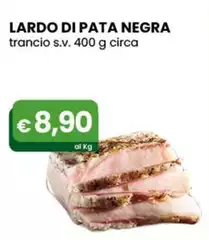 Lardo Di Pata Negra Trancio S.v. 400 G Circa Lardo Di Pata Negra Trancio S.v. 400 G Circa
