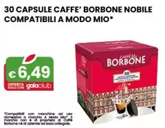 Caffe borbone Caffe’ Borbone - 30 Capsule Nobile Compatibili A Modo Mio* Caffe borbone Caffe’ Borbone - 30 Capsule Nobile Compatibili A Modo Mio*