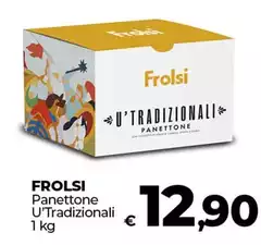 Frolsi - Panettone U'tradizionali Frolsi - Panettone U'tradizionali