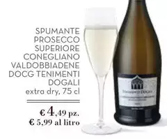 Tenimenti dogali - Spumante Prosecco Superiore Conegliano Valdobbiadene DOCG Tenimenti Tenimenti dogali - Spumante Prosecco Superiore Conegliano Valdobbiadene DOCG Tenimenti