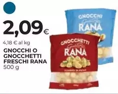 Rana - Gnocchi O Gnocchetti Freschi Rana - Gnocchi O Gnocchetti Freschi