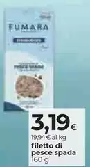 Fumara - Filetto Di Pesce Spada Fumara - Filetto Di Pesce Spada