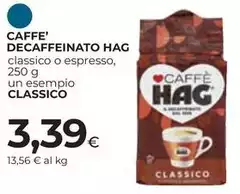 Hag - Caffe' Decaffeinato Hag - Caffe' Decaffeinato