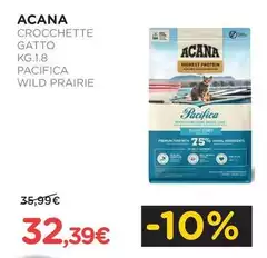 Acana - Crocchette Gatto Pacifica Wild Prairie Acana - Crocchette Gatto Pacifica Wild Prairie