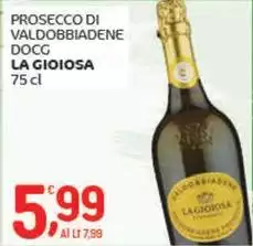 La Gioiosa - Prosecco Di Valdobbiadene DOCG La Gioiosa - Prosecco Di Valdobbiadene DOCG