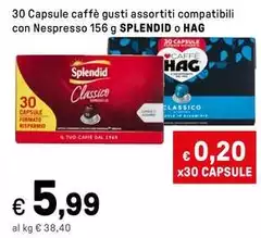 Splendid/Hag - 30 Capsule Caffè Compatibili Con Nespresso