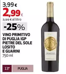 Sole - Vino Primitivo Di Puglia IGP Pietre Del Losito E Guarini Sole - Vino Primitivo Di Puglia IGP Pietre Del Losito E Guarini