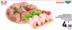 Conad - Fusi Di Pollo/ Sovracosce Di Pollo Percorso Qualita' Conad - Fusi Di Pollo/ Sovracosce Di Pollo Percorso Qualita'