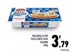 Galbani - Mozzarella Per Pizza Santa Lucia Galbani - Mozzarella Per Pizza Santa Lucia