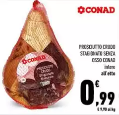 Conad - Prosciutto Crudo Stagionato Senza Osso Conad - Prosciutto Crudo Stagionato Senza Osso