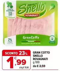 Rovagnati - Gran Cotto Snello Rovagnati - Gran Cotto Snello