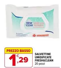 Fresh & Clean - Salviettine Umidificate Fresh & Clean - Salviettine Umidificate