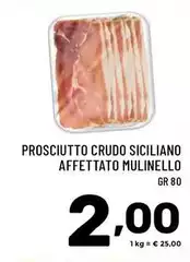 Mulinello - Prosciutto Crudo Siciliano Affettato Mulinello - Prosciutto Crudo Siciliano Affettato