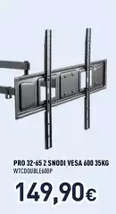 Ioplee - Supporti TV Pro 32-65 2 Snodi Vesa 600 35kg Ioplee - Supporti TV Pro 32-65 2 Snodi Vesa 600 35kg