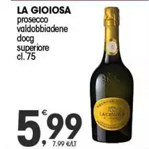 La Gioiosa - Prosecco Valdobbiadene DOCG Superiore La Gioiosa - Prosecco Valdobbiadene DOCG Superiore