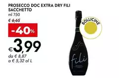 Sacchetto - Prosecco DOC Extra Dry Fili Sacchetto - Prosecco DOC Extra Dry Fili
