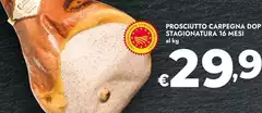 Prosciutto Carpegna DOP Stagionatura 16 Mesi Prosciutto Carpegna DOP Stagionatura 16 Mesi