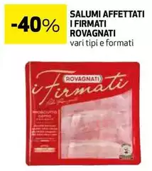 Rovagnati - Salumi Affettati I Firmati Rovagnati - Salumi Affettati I Firmati