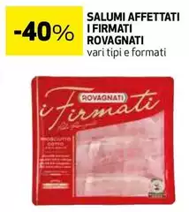 Rovagnati - Salumi Affettati I Firmati Rovagnati - Salumi Affettati I Firmati