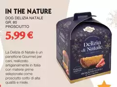 In The Nature - Dog Delizia Natale Prosciutto In The Nature - Dog Delizia Natale Prosciutto