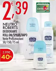 Neutro Roberts - Deodorante Roll On/Spray/Vapo