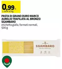 Sgambaro - Pasta Di Grano Duro Marco Aurelio Trafilata Al Bronzo