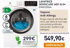 Electrolux - Lavatrice Sensicare 600 Slim EW6S326A