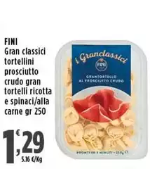 Fini - Gran Classici Tortellini Prosciutto Crudo Gran Tortelli Ricotta E Spinaci/Alla Carne