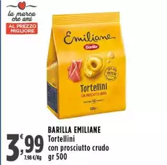 Barilla Emiliane - Tortellini Con Prosciutto Crudo