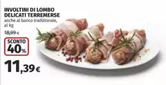 Terremerse - Involtini Di Lombo Delicati