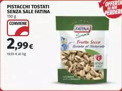 Fatina - Pistacchi Tostati Senza Sale