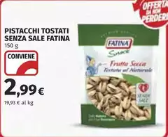 Fatina - Pistacchi Tostati Senza Sale