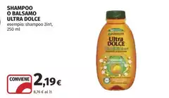 Shampoo O Balsamo Ultra Dolce