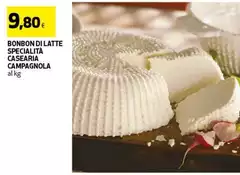 La campagnola - Bonbon Di Latte Specialità Casearia La campagnola - Bonbon Di Latte Specialità Casearia