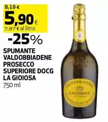 La Gioiosa - Spumante Valdobbiadene Prosecco Superiore DOCG