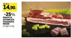 Moser - Pancetta Affumicata Stagionata Moser - Pancetta Affumicata Stagionata
