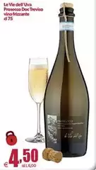 Le vie dell'uva - Prosecco DOC Treviso Vino Frizzante