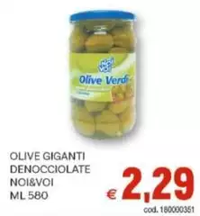 Noi & voi - Olive Giganti Denocciolate