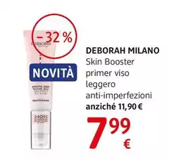 Deborah Milano - Skin Booster Primer Viso Leggero Anti-Imperfezioni Deborah Milano - Skin Booster Primer Viso Leggero Anti-Imperfezioni