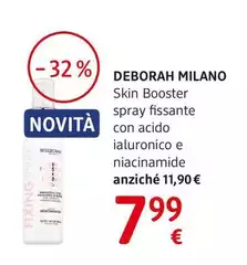 Deborah Milano - Skin Booster Spray Fissante Per Make-up Con Acido Ialuronico E Niacinamide Deborah Milano - Skin Booster Spray Fissante Per Make-up Con Acido Ialuronico E Niacinamide