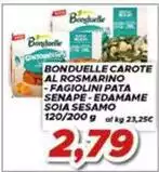 Bonduelle - Al Rosmarino Fagiolini Pata Senape-Edamame Soia Sesamo